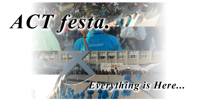 ACTfesta. Everything is Here...